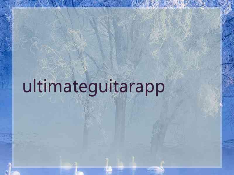 ultimateguitarapp