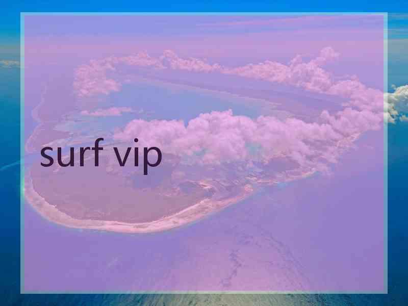 surf vip