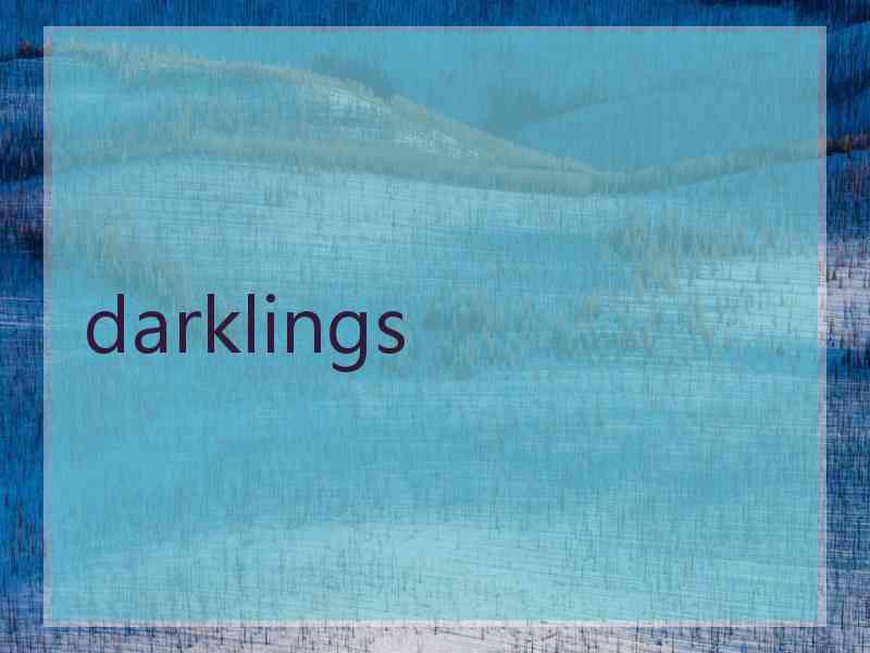 darklings