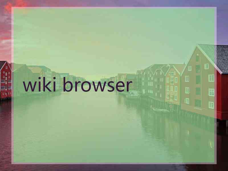 wiki browser