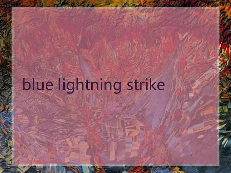 blue lightning strike