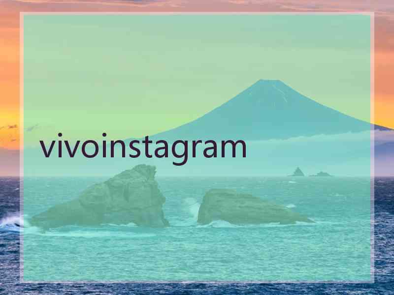 vivoinstagram